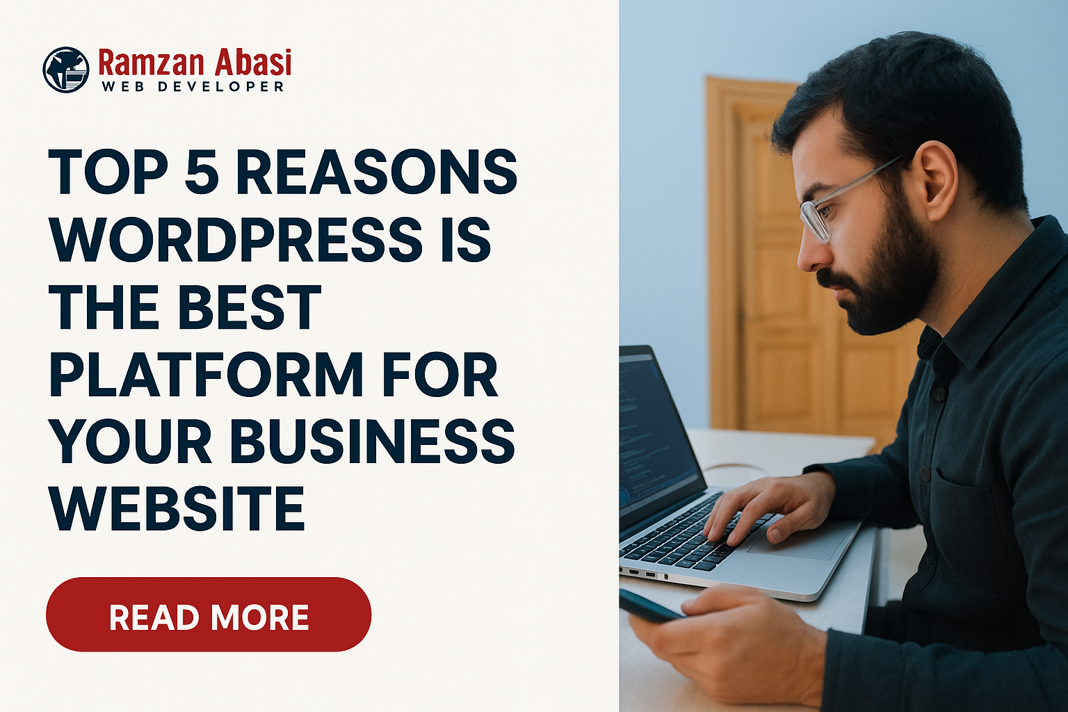 Top 5 Reasons WordPress Is the Best Platform for Your Business Website